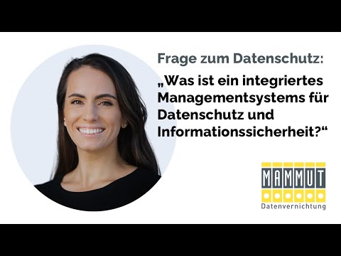 Was ist ein integriertes Managementsystems für Datenschutz und Informationssicherheit?