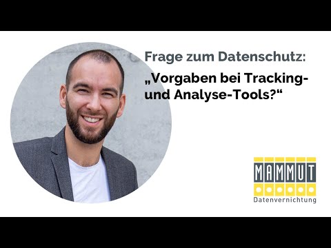 Vorgaben bei Tracking- und Analyse-Tools?