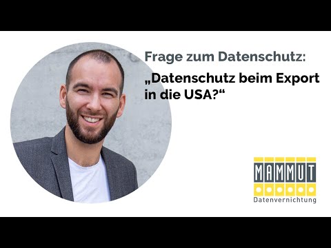 Datenschutz beim Export in die USA?