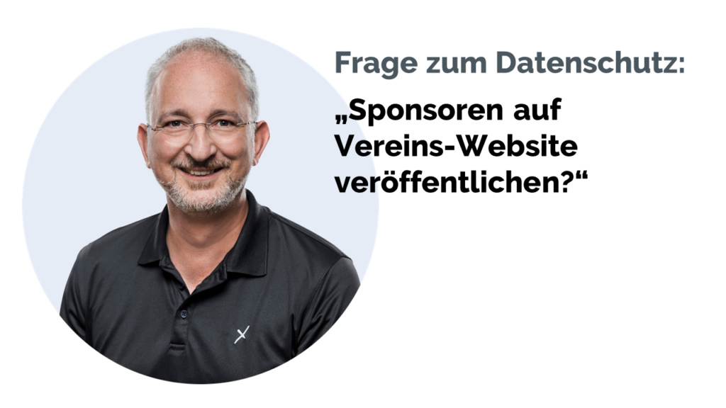 Datenschutz: Sponsoren auf der Vereinswebsite veröffentlichen